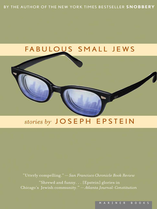 Title details for Fabulous Small Jews by Joseph Epstein - Available